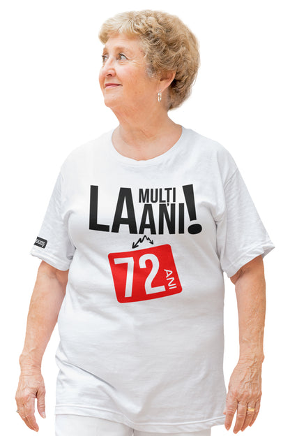 La mulți ani, 72 ani