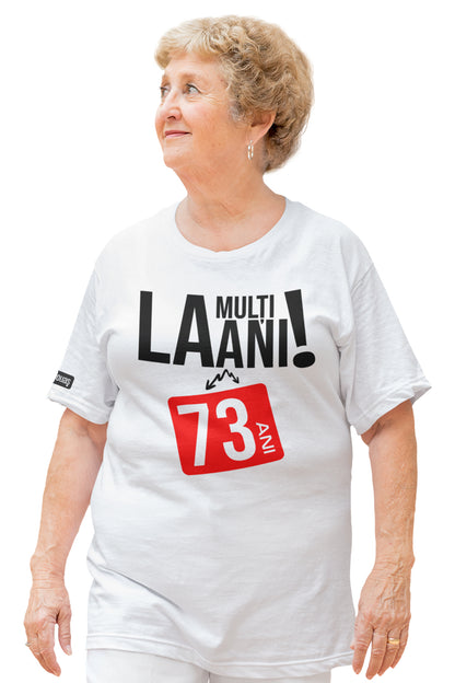 La mulți ani, 73 ani