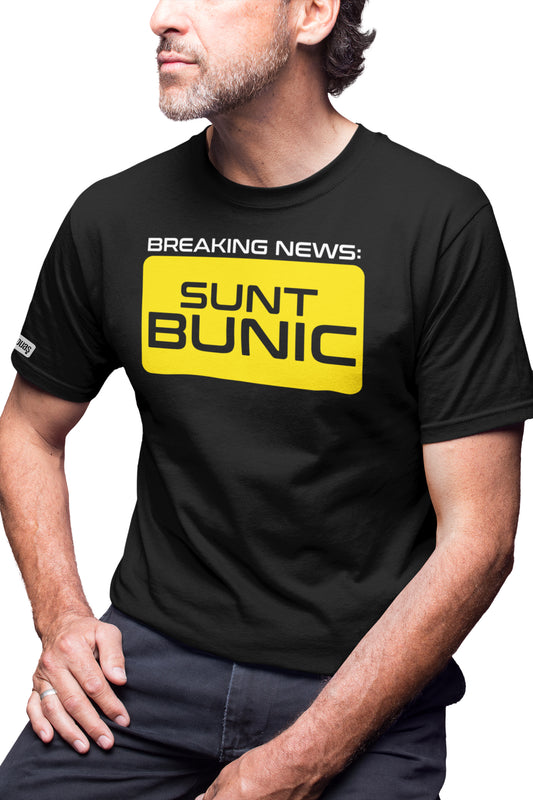 Tricou Sunt Bunic