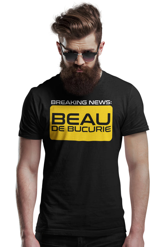 Tricou Beau de bucurie