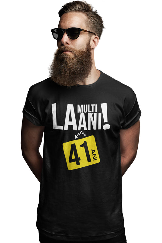 Tricou La mulți ani, 41 ani