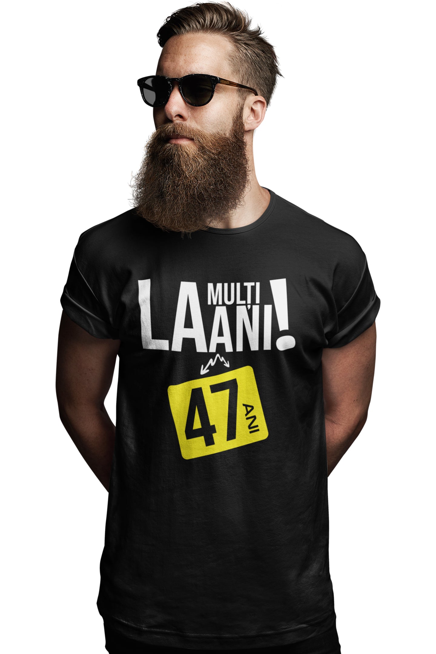 Tricou La mulți ani, 47 ani