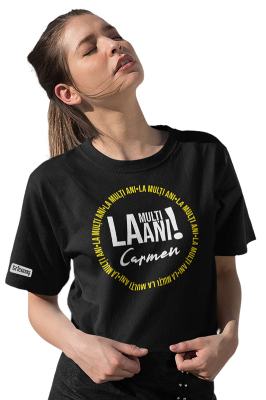 Tricou La mulți ani, Carmen