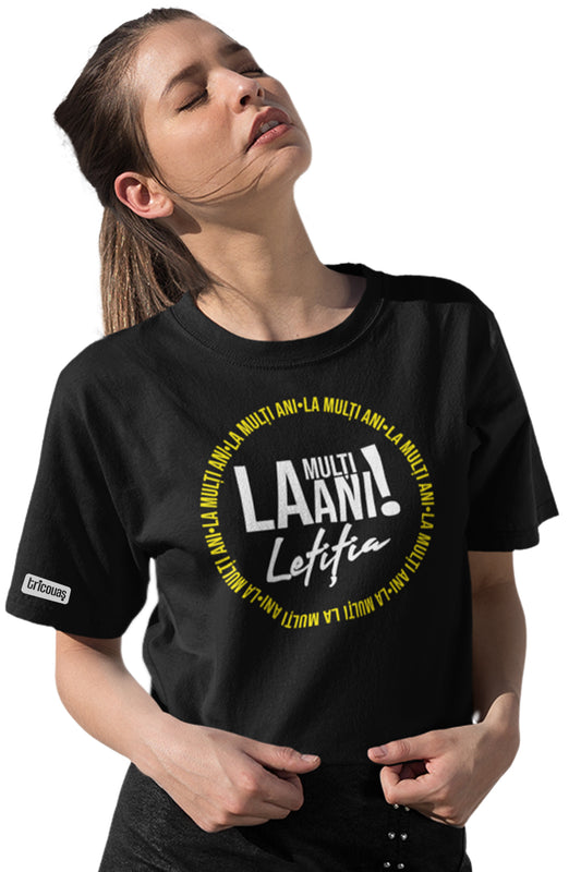 Tricou La mulți ani, Letiția