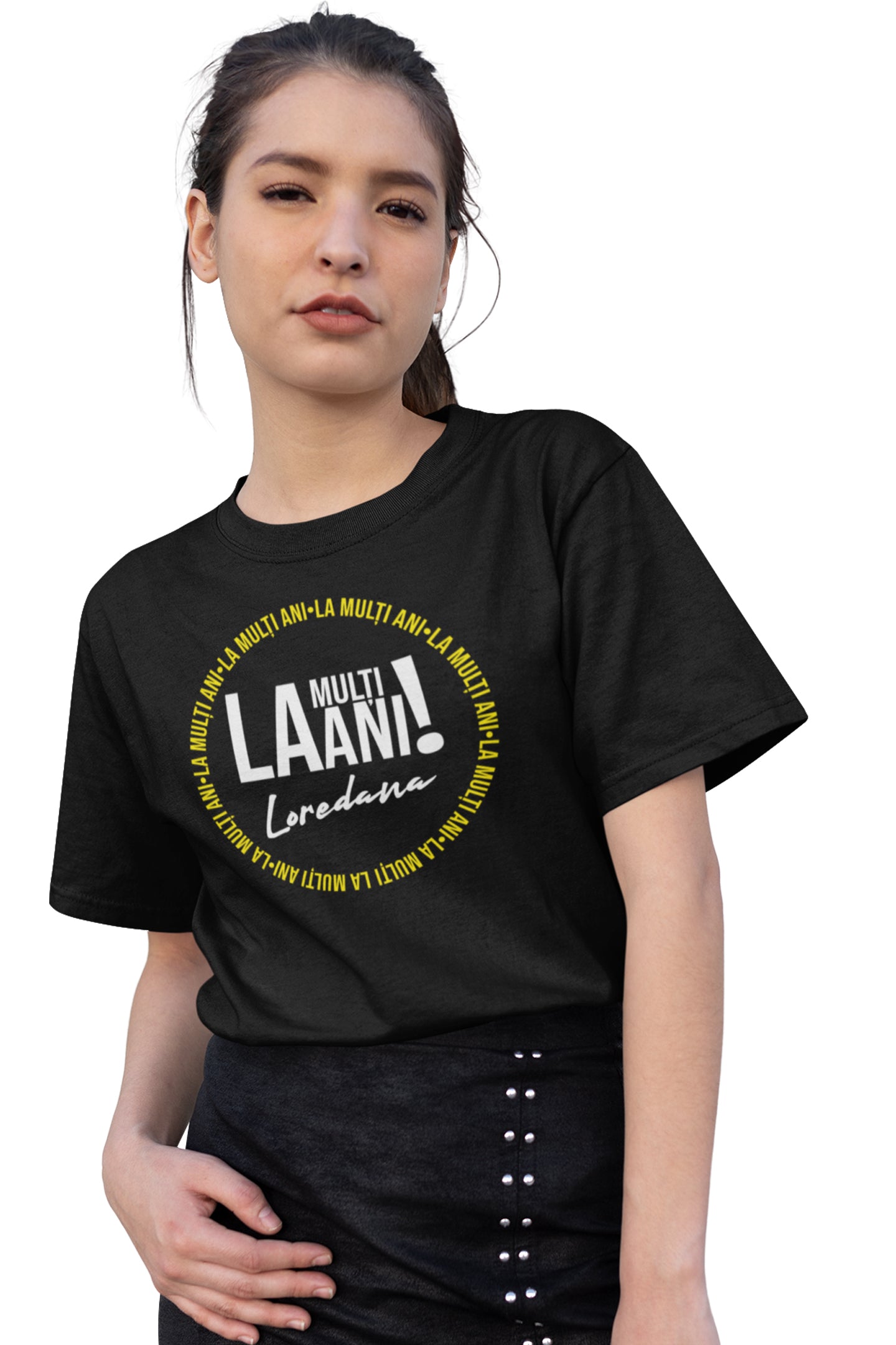 Tricou La mulți ani, Loredana