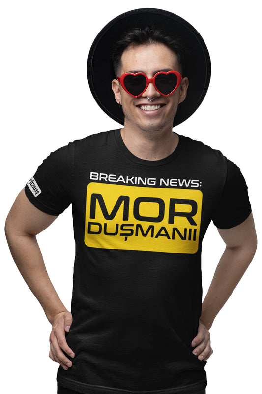 Tricou Mor Dușmanii