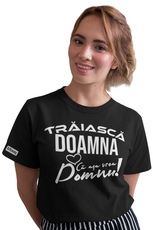 Tricou Trăiască Doamna