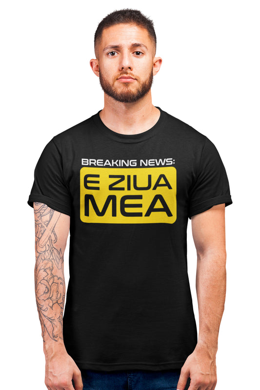 Tricou de Ziua Mea